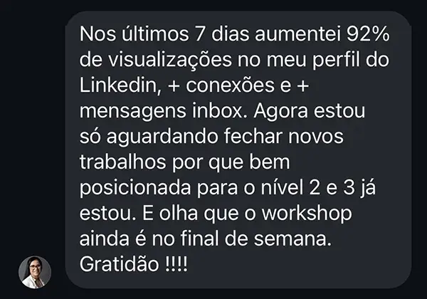 Depoimento: +92% de visualizações no LinkedIn em 7 dias
