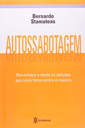Capa do livro Autossabotagem, de Bernardo Stamateas