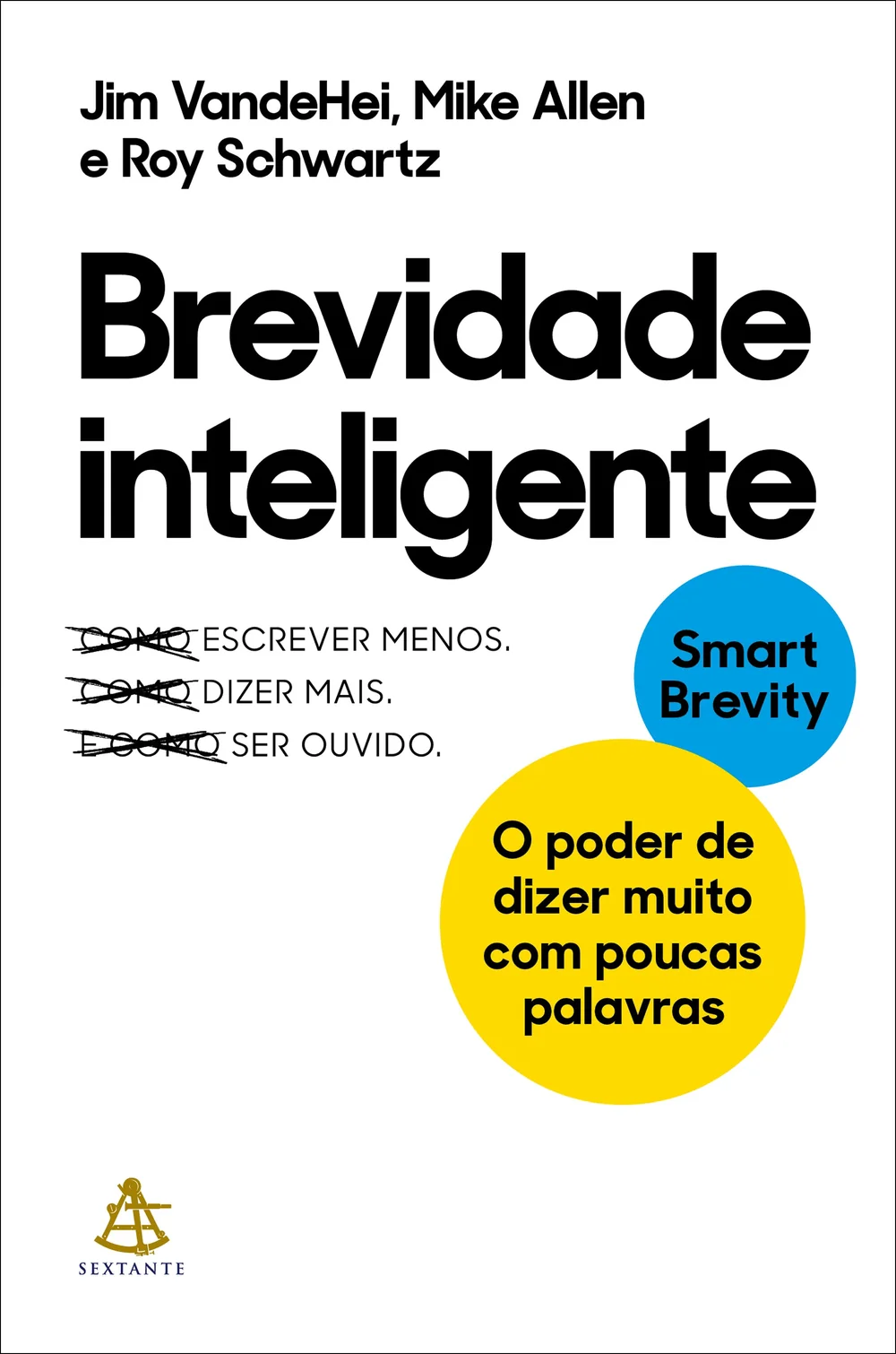 Capa do livro Brevidade Inteligente, de Jim VandeHei, Mike Allen e Roy Schwartz