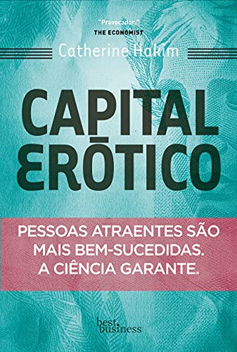 Capa do livro Capital Erótico, de Catherine Hakim