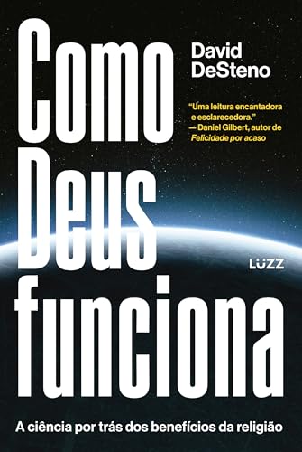 Capa do livro Como Deus Funciona, de David DeSteno