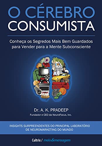Capa do livro O Cérebro Consumista, de A. K. Pradeep