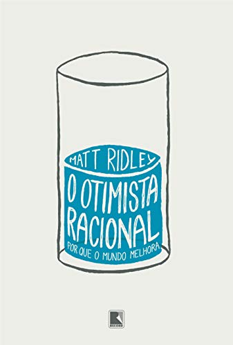Capa do livro O Otimista Racional, de Matt Ridley