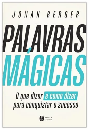 Capa do livro Palavras Mágicas, de Jonah Berger