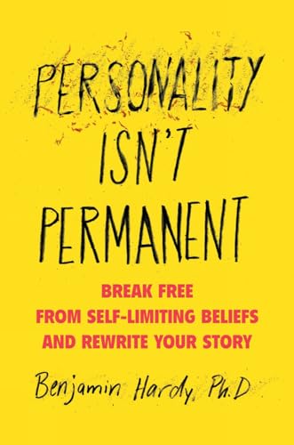 Capa do livro Personality Isn’t Permanent, de Benjamin Hardy