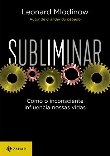 Capa do livro Subliminar, de Leonard Mlodinow