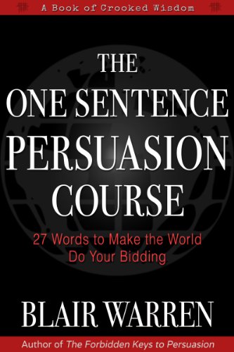 Capa do livro The One Sentence Persuasion Course, de Blair Warren