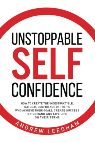 Capa do livro Unstoppable Self Confidence, de Andrew Leedham
