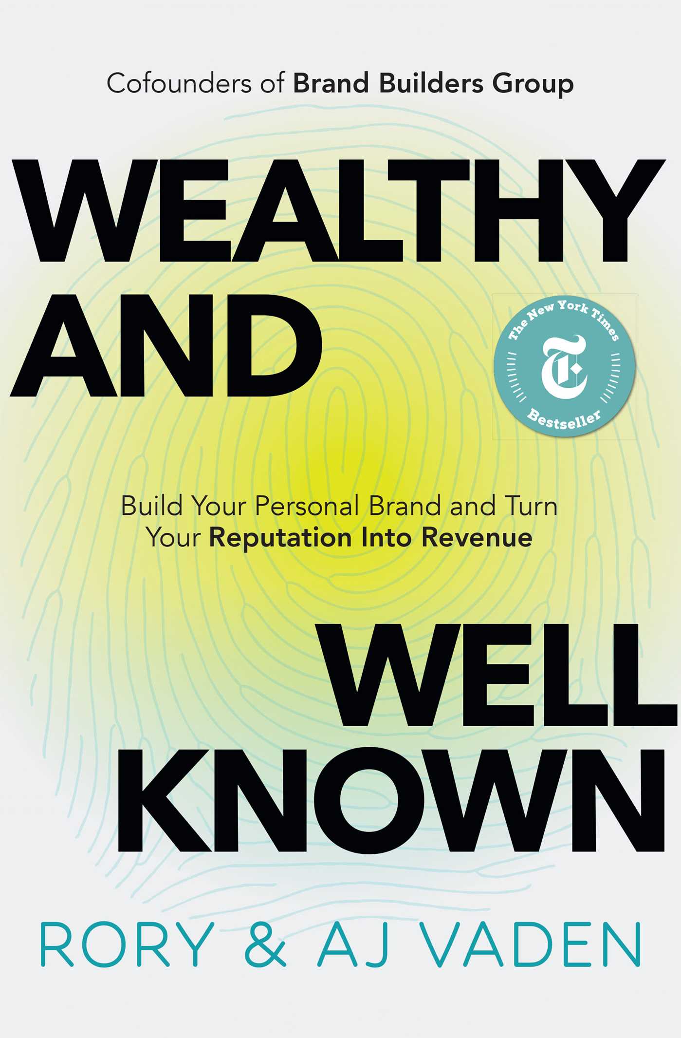 Capa do livro Wealthy and Well-Known, de Rory Vaden e AJ Vaden